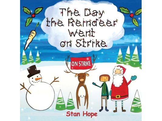 The Day the Reindeer Went On Strike