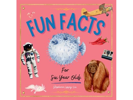 Fun facts for six year olds