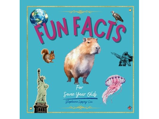 Fun facts for seven year olds