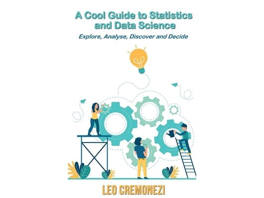 A Cool Guide to Statistics and Data Science