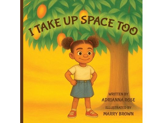 I Take Up Space Too