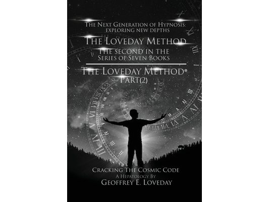 The Loveday Method(R)"Part (2)