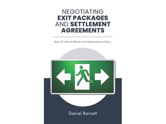 Negotiating Exit Packages and Settlement Agreements