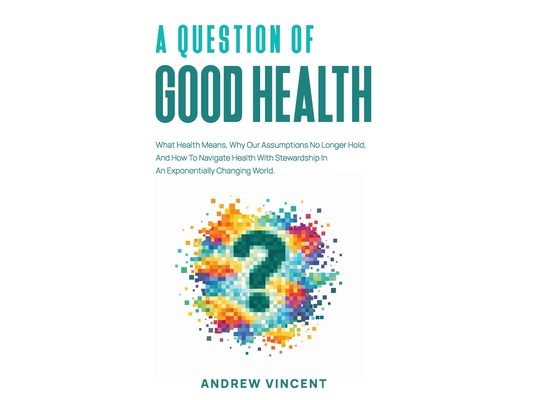 A Question of Good Health