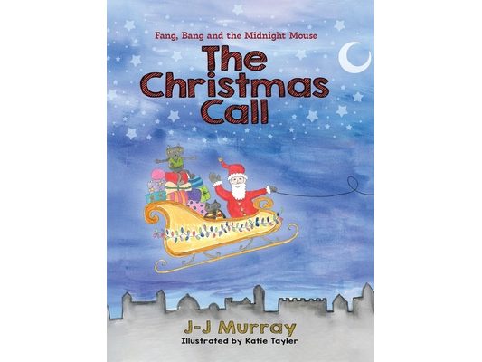 The Christmas Call: Fang & Bang Book 3: A Funny Cat Mystery Adventure for Age 4-8