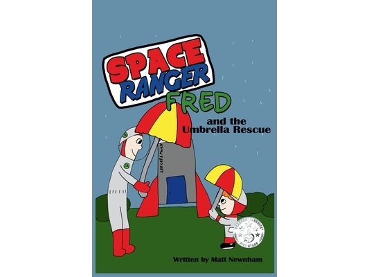 Space Ranger Fred and the Umbrella Rescue
