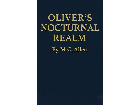 Oliver's Nocturnal Realm