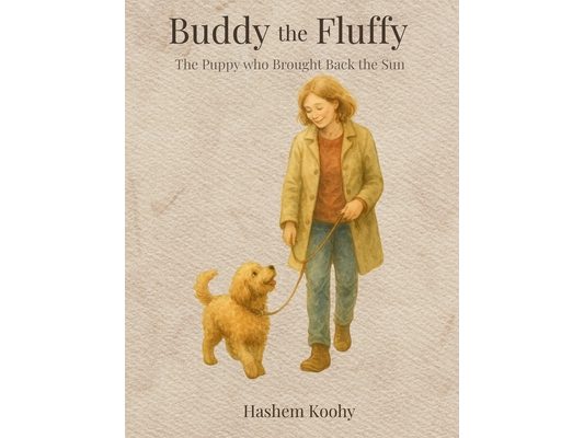 Buddy the Fluffy: The Puppy Who Brought Back the Sun