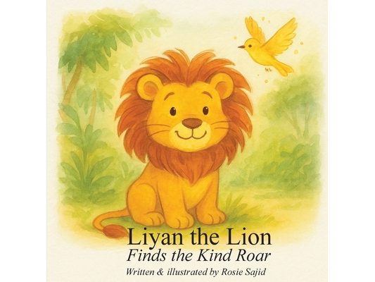 Liyan the Lion Finds the Kind Roar