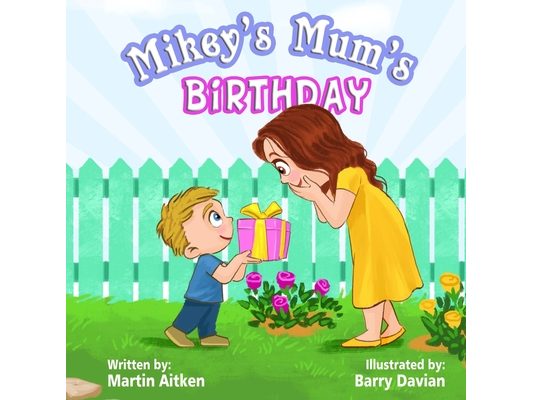 Mikey's Mum's Birthday