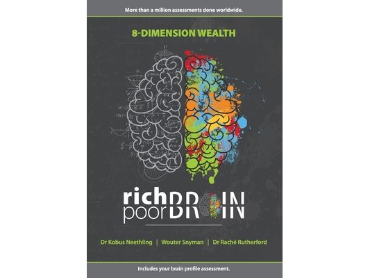 Rich Brain, Poor Brain: 8 Dimension Wealth