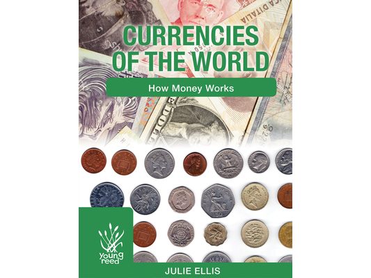 Currencies of the World: How Money Works