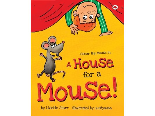 A House for a Mouse: Oscar the Mouse