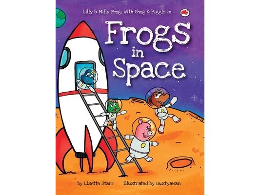 Frogs in Space: Lilly and Milly Frog with Shog and Piggle