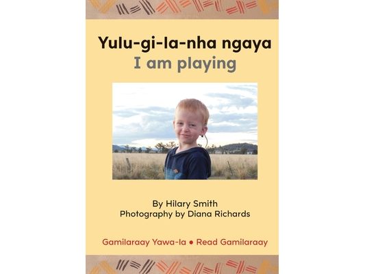 Yulu-gi-la-nha ngaya/ I Am Playing