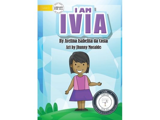 I Am Ivia