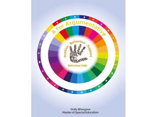 A for Argumentative: Positive Behaviour Support