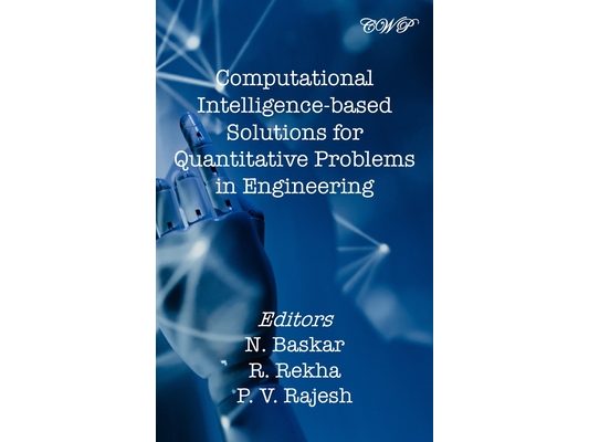 Computational Intelligence-based Solutions for Quantitative Problems in Engineering