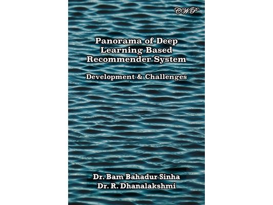 Panorama of Deep Learning Based Recommender System: Development & Challenges