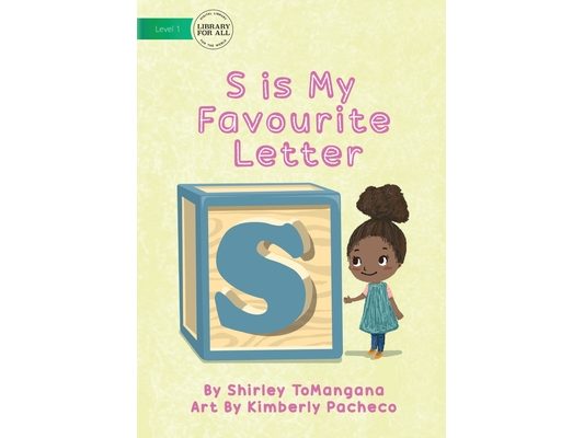 S is My Favourite Letter
