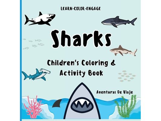 Sharks: With Fun and Safe Shark Facts for Children