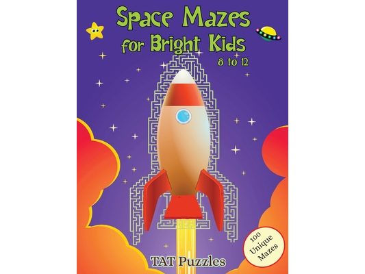 Space Mazes for Bright Kids: 8-12