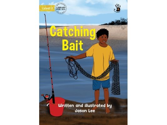 Catching Bait - Our Yarning