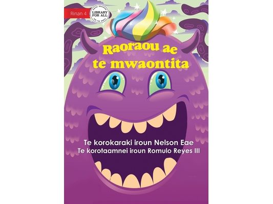 My Monster Friend - Raoraou ae te mwaontita (Te Kiribati)