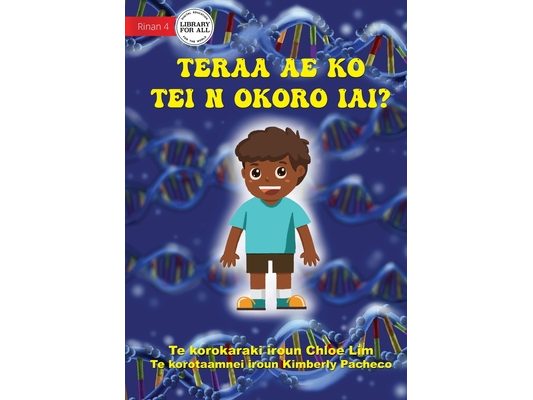 What Makes You Unique - Teraa ae ko tei n okoro iai? (Te Kiribati)