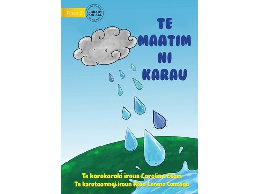 Raindrops - Te maatim ni karau (Te Kiribati)