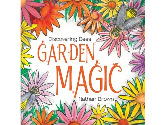 Garden Magic: Discovering Bees