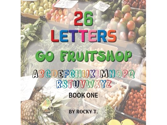 26 Letters Go Fruitshop: Go Fruitshop learning the alphabet
