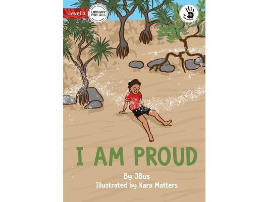 I Am Proud - Our Yarning