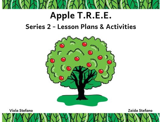 Apple T.R.E.E.: Series 2 - Lesson Plans & Activities