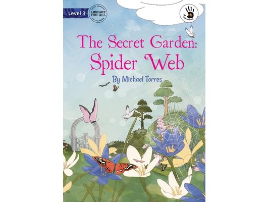 The Secret Garden: Spider Web - Our Yarning