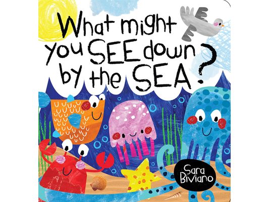 What Might You See Down by the Sea?