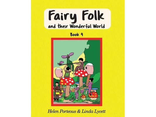 Fairy Folk and their Wonderful World