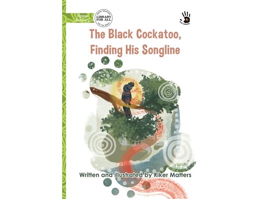 The Black Cockatoo, Finding His Songline - Our Yarning