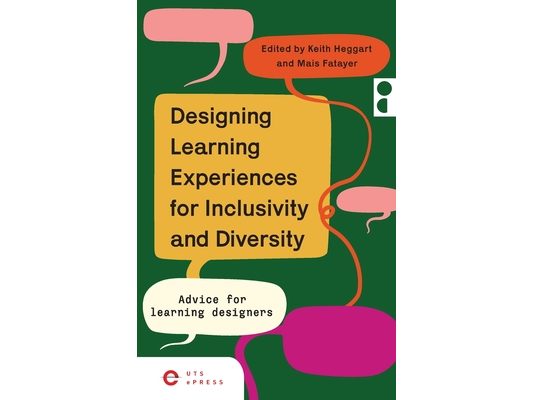 Designing Learning Experiences for Inclusivity and Diversity: Advice for Learning Designers