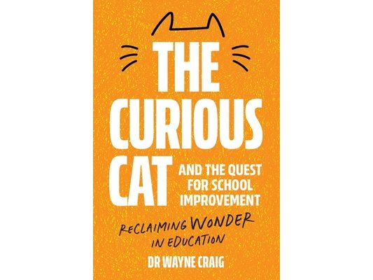 The Curious Cat and the Quest for School Improvement: Reclaiming Wonder in Education