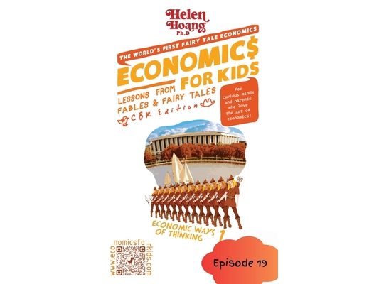 Economics for Kids: Economic Ways of Thinking 1 - Lessons from Fables & Fairy Tales