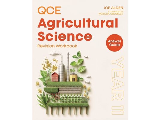 QCE Agricultural Science: Year 11 Revision Workbook Answers