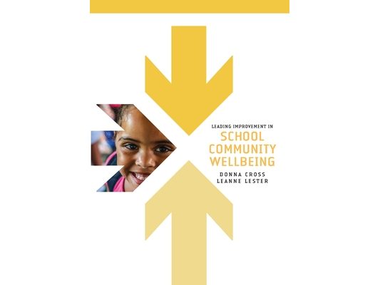 Leading Improvement in School Community Wellbeing