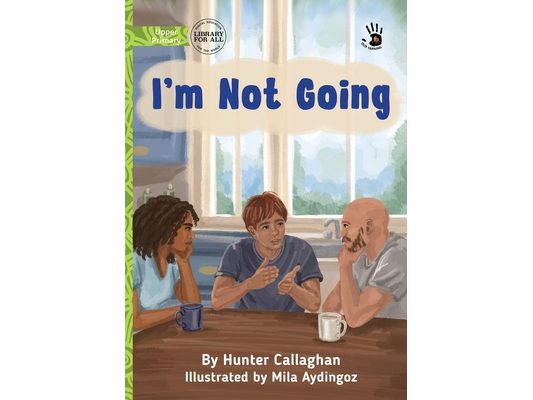 I'm Not Going - Our Yarning