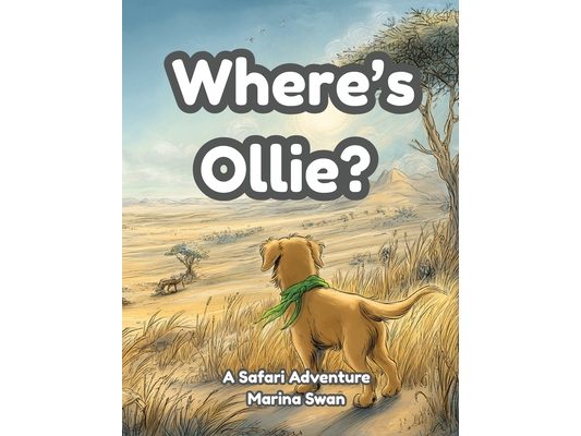 Where's Ollie A Safari Adventure