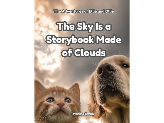 The Sky is a Storybook Made of Clouds