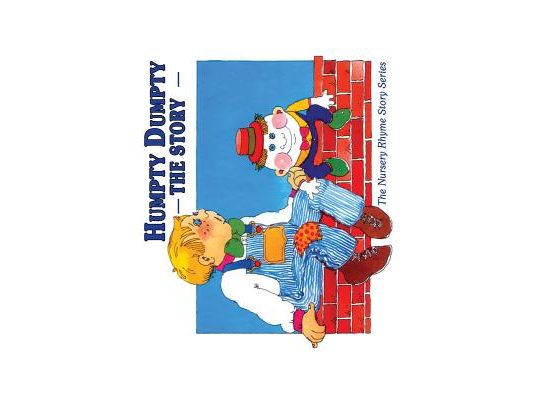 Humpty Dumpty: The Story