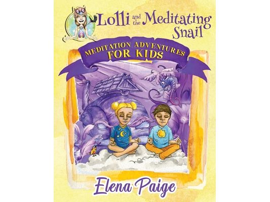 Lolli and the Meditating Snail