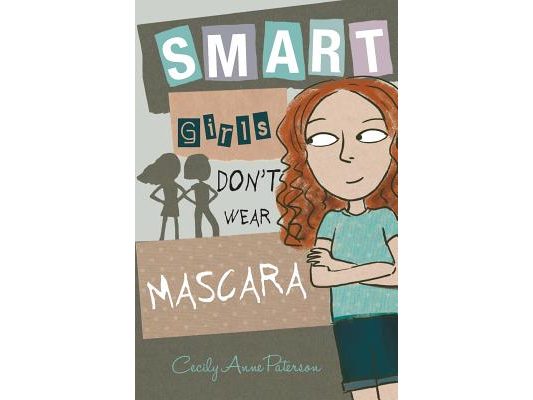 Smart Girls Don't Wear Mascara