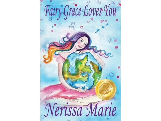 Fairy Grace Loves You (Children's Book about a Fairy and Divine Grace, Picture Books, Preschool Books, Ages 2-8, Kindergarten, Toddler Books, Kids Boo